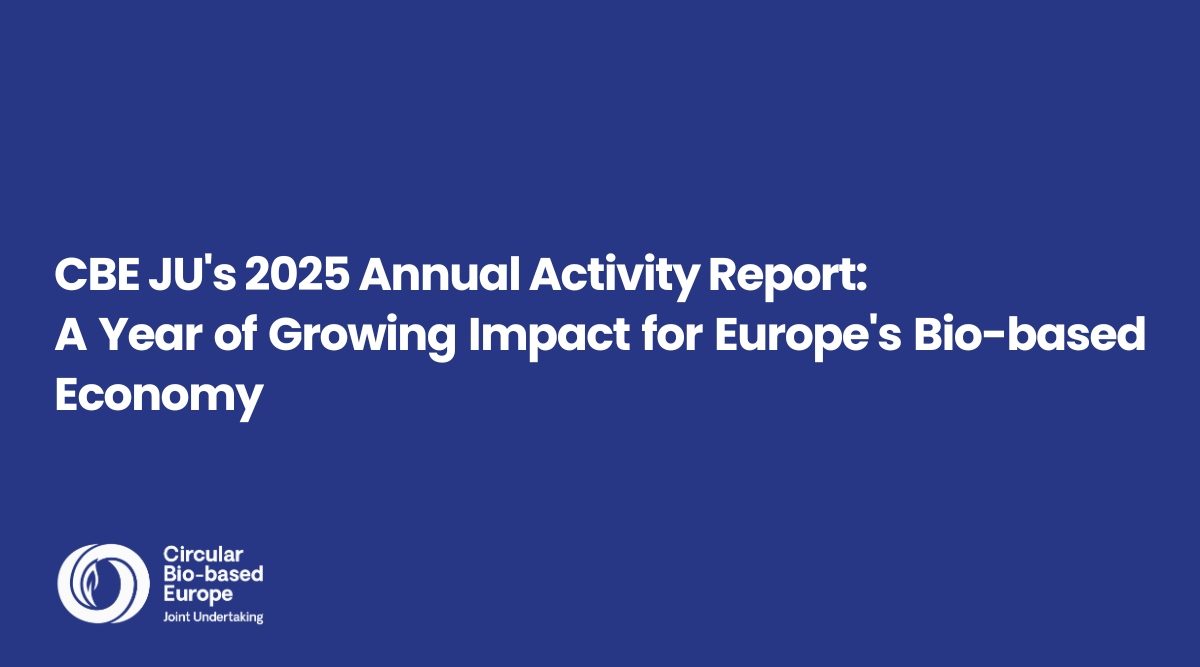 cbe-jus-2025-annual-activity-report-a-year-of-growing-impact-for-europes-bio-based-economy-inpage